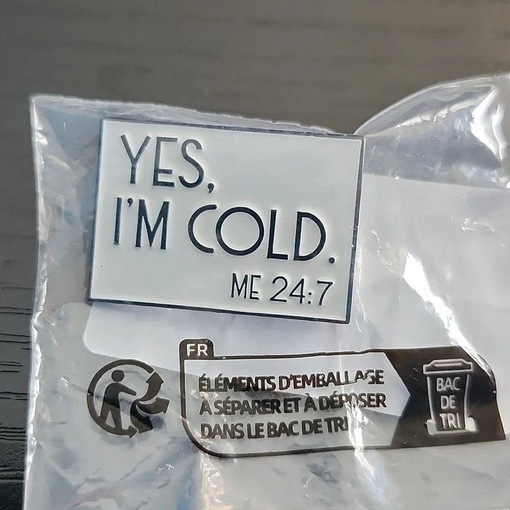 "Yes I'm Cold" Enamel Pin - Picture 3 of 3